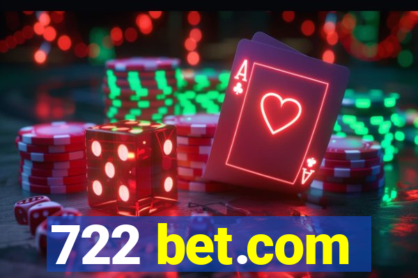 722 bet.com